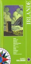 Couverture du livre « Irlande - dublin, lacs de killarney, connemara, belfast » de Collectif Gallimard aux éditions Gallimard-loisirs