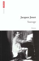 Couverture du livre « Sauvage » de Jacques Jouet aux éditions Autrement