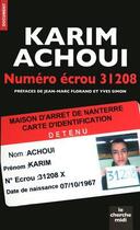 Couverture du livre « Numéro écrou 31208 » de Karim Achoui aux éditions Le Cherche-midi