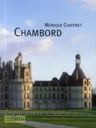 Couverture du livre « Chambord » de Monique Chatenet aux éditions Editions Du Patrimoine