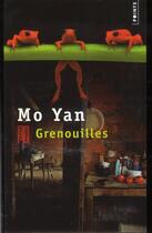 Couverture du livre « Grenouilles » de Yan Mo aux éditions Points