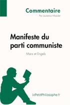 Couverture du livre « Manifeste du parti communiste de Marx et Engels » de Laurence Masclet aux éditions Lepetitphilosophe.fr