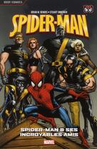 Couverture du livre « Spider-Man t.3 : Spider-Man et ses incroyables amis » de Stuart Immonen et Brian Michael Bendis aux éditions Panini