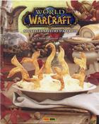 Couverture du livre « World of Warcraft : nouvelles saveurs d'Azeroth : le livre de cuisine officiel » de Chelsea Monroe-Cassel aux éditions Panini