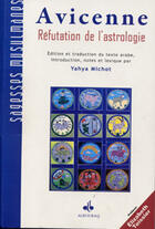 Couverture du livre « Réfutation de l'astrologie » de Yahya Michot et Avicenne aux éditions Albouraq