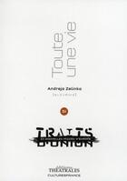 Couverture du livre « Toute une vie » de Andreja Zelinka aux éditions Theatrales