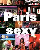 Couverture du livre « Guide du Paris sexy 2012 » de Marc Dannam aux éditions La Musardine