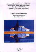 Couverture du livre « L'universel chrétien ; sept études » de Didier Gonneau aux éditions Profac