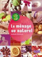 Couverture du livre « Le ménage au naturel » de Boisseau Nathal aux éditions Gallimard