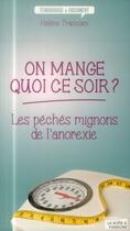 Couverture du livre « On mange quoi ce soir ? » de Helene Trancoen aux éditions La Boite A Pandore
