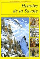 Couverture du livre « Histoire de la Savoie » de Emmanuel Cerisier et Therese Leguay aux éditions Gisserot