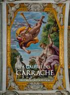 Couverture du livre « La galerie des Carrache au palais Farnèse » de  aux éditions Faton