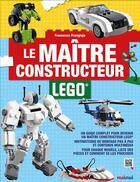 Couverture du livre « Le maitre constructeur lego » de  aux éditions Nuinui Jeunesse