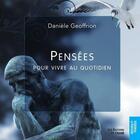 Couverture du livre « Pensées pour vivre au quotidien t.2 » de Daniele Geoffrion aux éditions Du Cram