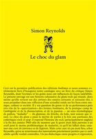 Couverture du livre « Le choc du glam » de Simon Reynolds aux éditions Editions Presentes