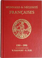 Couverture du livre « Monnaies de nécessité françaises » de Victor Gadoury et R Elie aux éditions Victor Gadoury