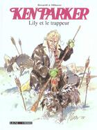 Couverture du livre « Ken Parker t.1 ; Lily et le trappeur » de Berardi et Milazzo aux éditions Ligne D'ombre