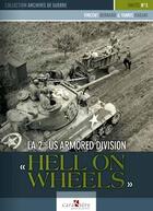 Couverture du livre « La 2nd US armored division « Hell on Wheels » » de Yannis Kadari et Vincent Bernard aux éditions Caraktere