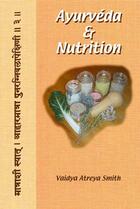 Couverture du livre « Ayurvéda & nutrition » de Vaidya Atreya Smith aux éditions Ieev