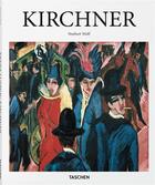 Couverture du livre « Kirchner » de Norbert Wolf aux éditions Taschen