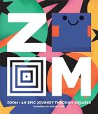 Couverture du livre « Zoom - an epic journey through squares » de  aux éditions Victionary