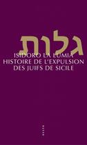 Couverture du livre « Histoire de l'expulsion des Juifs de Sicile » de Isidoro La Lumia aux éditions Editions Allia