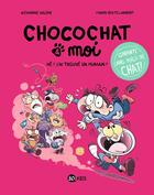 Couverture du livre « Chocochat & moi Tome 1 : Hé ! J'ai trouvé un humain ! » de Fabien Ockto Lambert et Alexandre Arlene aux éditions Bd Kids