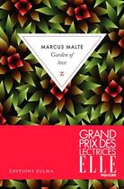 Couverture du livre « Garden of love » de Marcus Malte aux éditions Zulma