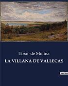 Couverture du livre « LA VILLANA DE VALLECAS » de Tirso De Molina aux éditions Culturea