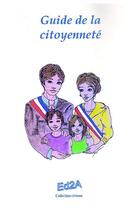 Couverture du livre « Guide de la citoyenneté » de Jacques Nain aux éditions Auteurs D'aujourd'hui