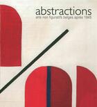 Couverture du livre « Abstractions, arts non figuratifs belges après 1945 » de  aux éditions Selena
