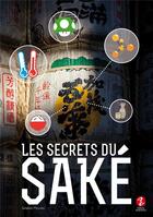 Couverture du livre « Les secrets du saké » de Simeon Molard aux éditions Issekinicho