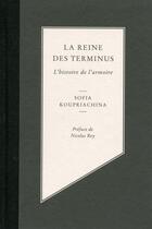 Couverture du livre « La reine des terminus » de Sofia Koupriachina aux éditions Louison