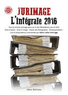 Couverture du livre « Jurimage l'integrale 2016 » de Joelle Verbrugge aux éditions 29bis