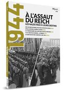 Couverture du livre « 1944 t.4 ; à l'assaut du Reich : les nazis face à leurs destins » de Hugues Wenkin aux éditions Weyrich