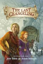 Couverture du livre « The Last Changeling » de Jane Yolen aux éditions Penguin Group Us