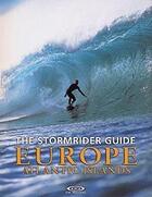 Couverture du livre « Stormrider guide Europe ; îles atlantiques » de  aux éditions Low Pressure