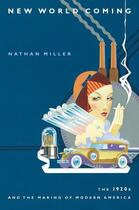 Couverture du livre « New World Coming » de Miller Nathan aux éditions Scribner