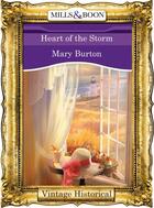 Couverture du livre « Heart of the Storm (Mills & Boon Historical) » de Mary Burton aux éditions Mills & Boon Series