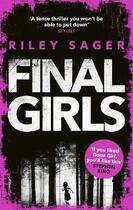 Couverture du livre « FINAL GIRLS » de Riley Sager aux éditions Ebury Press