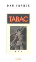 Couverture du livre « Tabac » de Dan Franck aux éditions Seuil