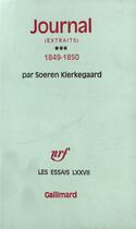 Couverture du livre « Journal - vol03 - extraits-1849-1850 » de SØRen Kierkegaard aux éditions Gallimard