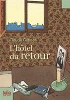 Couverture du livre « L'hôtel du retour » de Claude Gutman aux éditions Gallimard-jeunesse