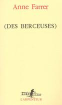 Couverture du livre « Berceuse » de Farrer Anne aux éditions Gallimard
