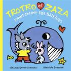 Couverture du livre « Trotro et Zaza rient comme des baleines » de Benedicte Guettier aux éditions Gallimard Jeunesse Giboulees