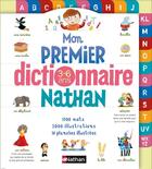 Couverture du livre « Mon premier dictionnaire Nathan ; 3/6 ans » de Bechennec-Le Mounier aux éditions Nathan