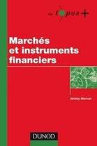 Couverture du livre « Marchés et instruments financiers » de Morvan aux éditions Dunod