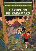 Couverture du livre « Les aventures de Jo, Zette et Jocko Tome 4 : le rayon du mystère Tome 2 ; l'éruption du Karamako » de Herge aux éditions Casterman