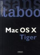 Couverture du livre « Mac os x tiger » de Laboratoire Supinfo aux éditions Eyrolles