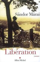 Couverture du livre « Libération » de Sandor Marai aux éditions Albin Michel